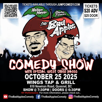 The Bad Apples - Comedy Show (Quesnel)