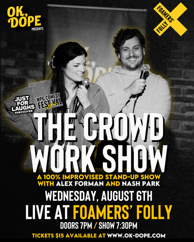THE CROWD WORK SHOW Live at Foamers' Folly Brewing!