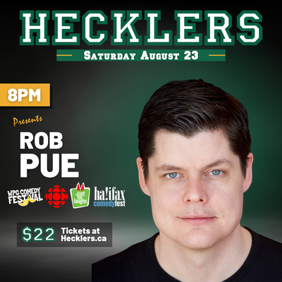 Hecklers Presents: Rob Pue