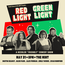 Dustin Searcy & OK, DOPE Presents: Red Light / Green Light