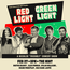 Dustin Searcy & OK, DOPE Present Red Light / Green Light