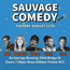 Sauvage Comedy Aug 13th