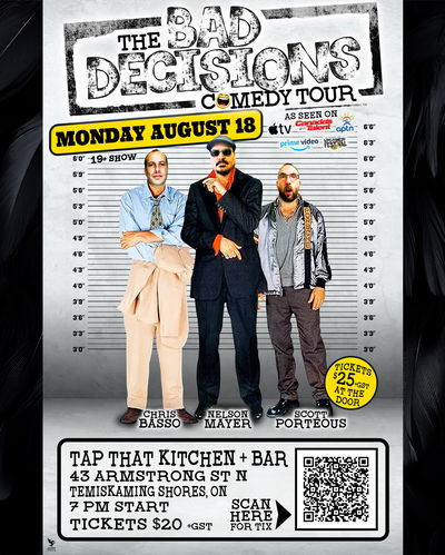 The Bad Decisions Comedy Tour - Temiskaming Shores, ON