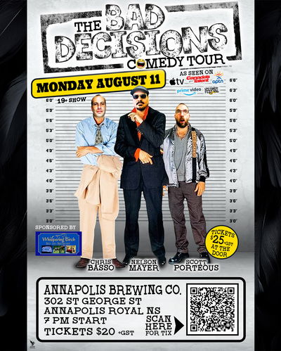 The Bad Decisions Comedy Tour - Annapolis Royal, NS
