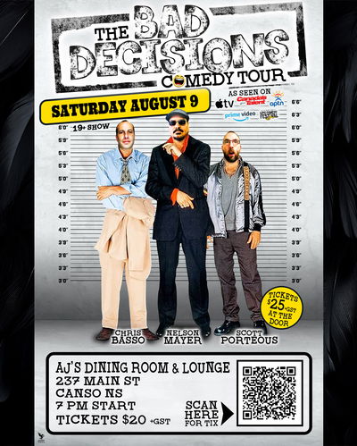 The Bad Decisions Comedy Tour - Canso, NS