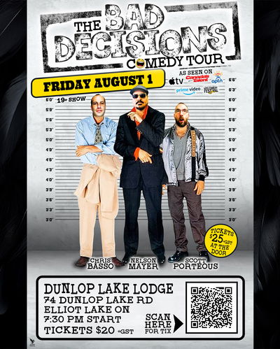 The Bad Decisions Comedy Tour - Elliot Lake, ON