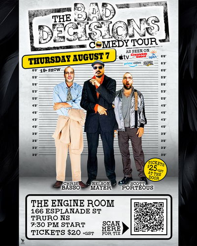 The Bad Decisions Comedy Tour - Truro, NS