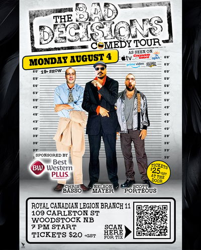 The Bad Decisions Comedy Tour - Woodstock, NB