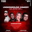 Underground Comedy - Quesnel